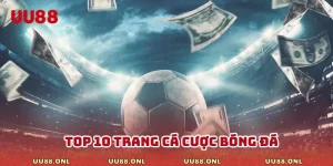 top 10 trang cá cược bóng đá